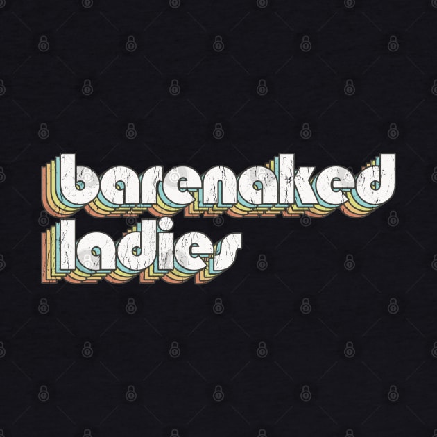 Barenaked Ladies / Rainbow Vintage by Jurou